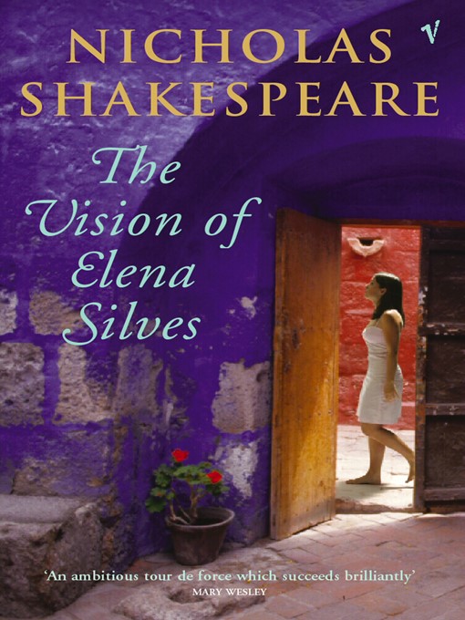 Title details for The Vision of Elena Silves by Nicholas Shakespeare - Available